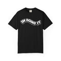 IM DOING IT | Soft Graphic Casual Wear T-Shirt