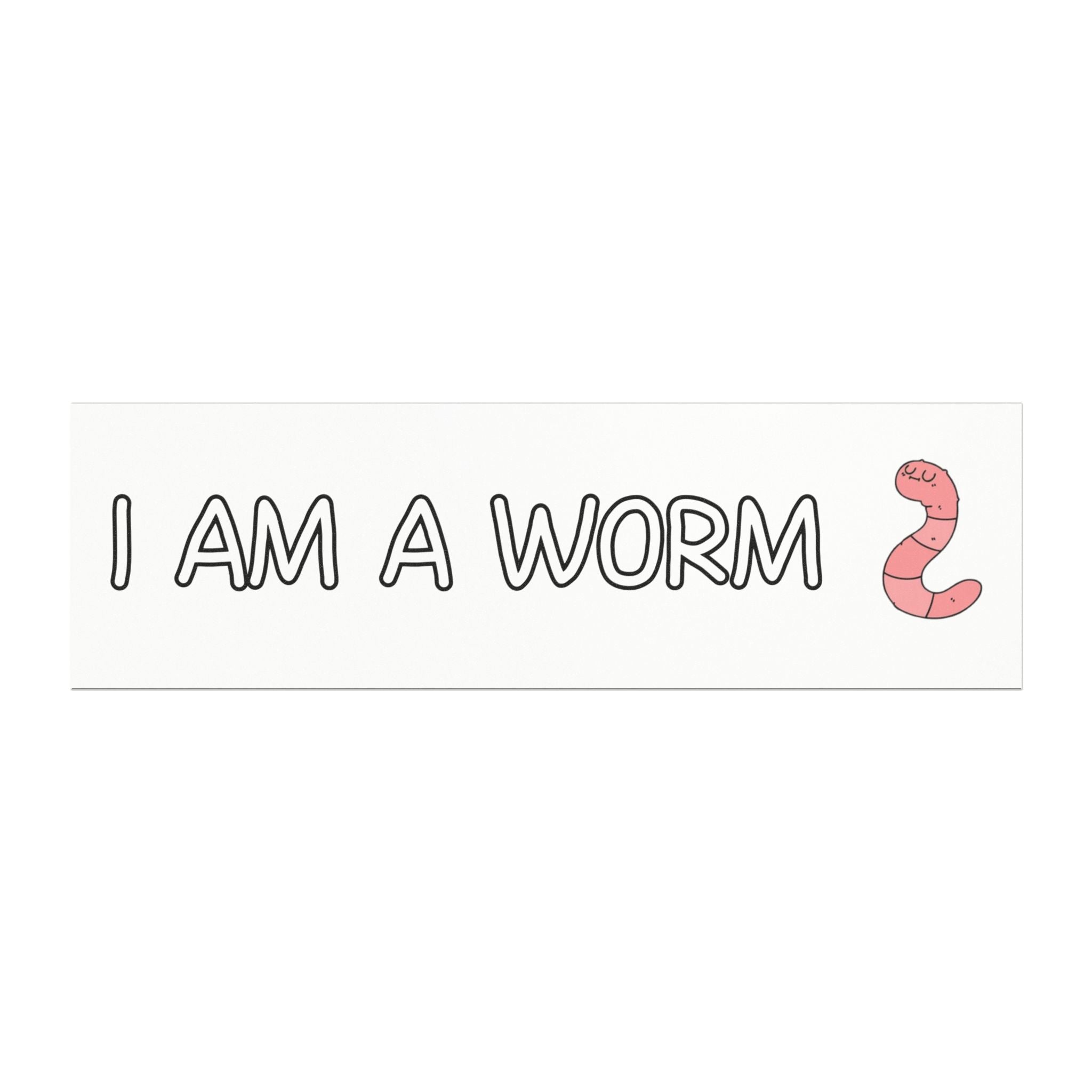 I AM A WORM Car Magnet