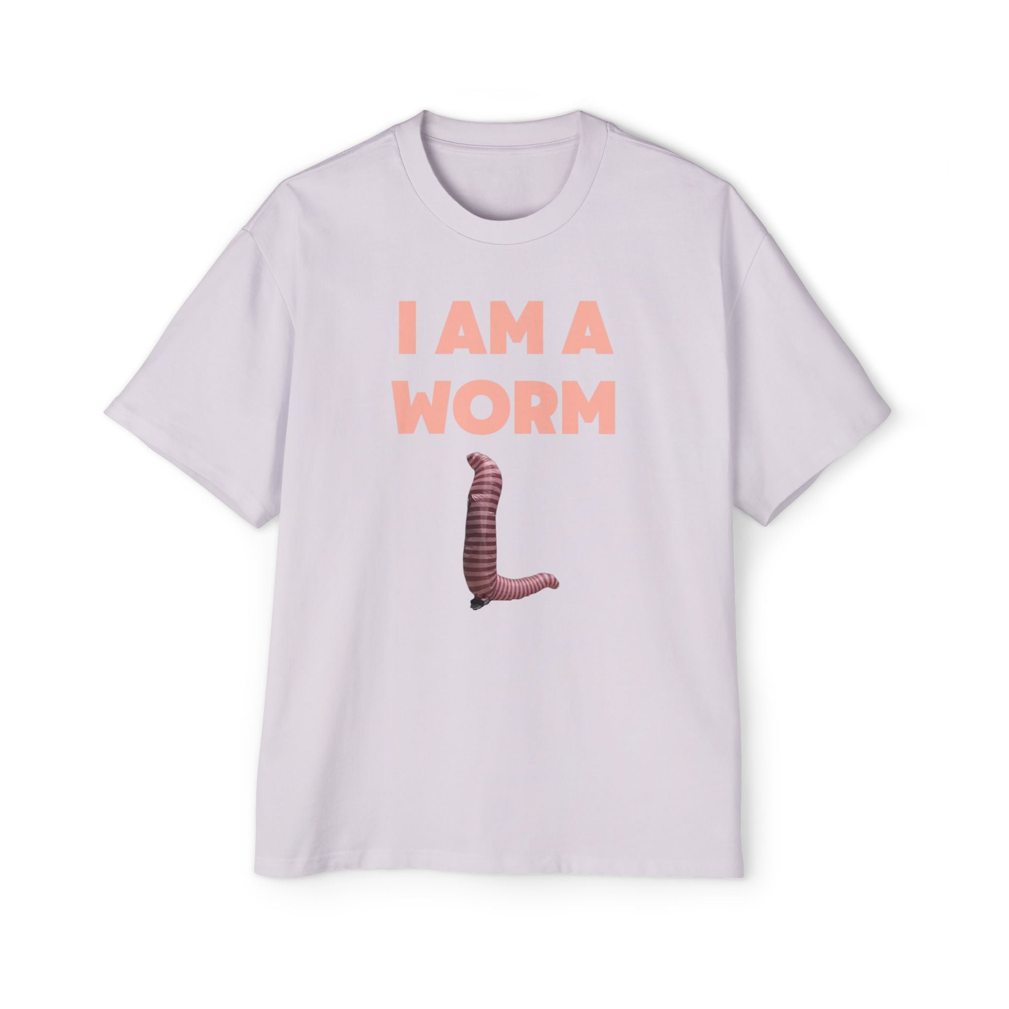 I Am A Worm | Oversized Tee