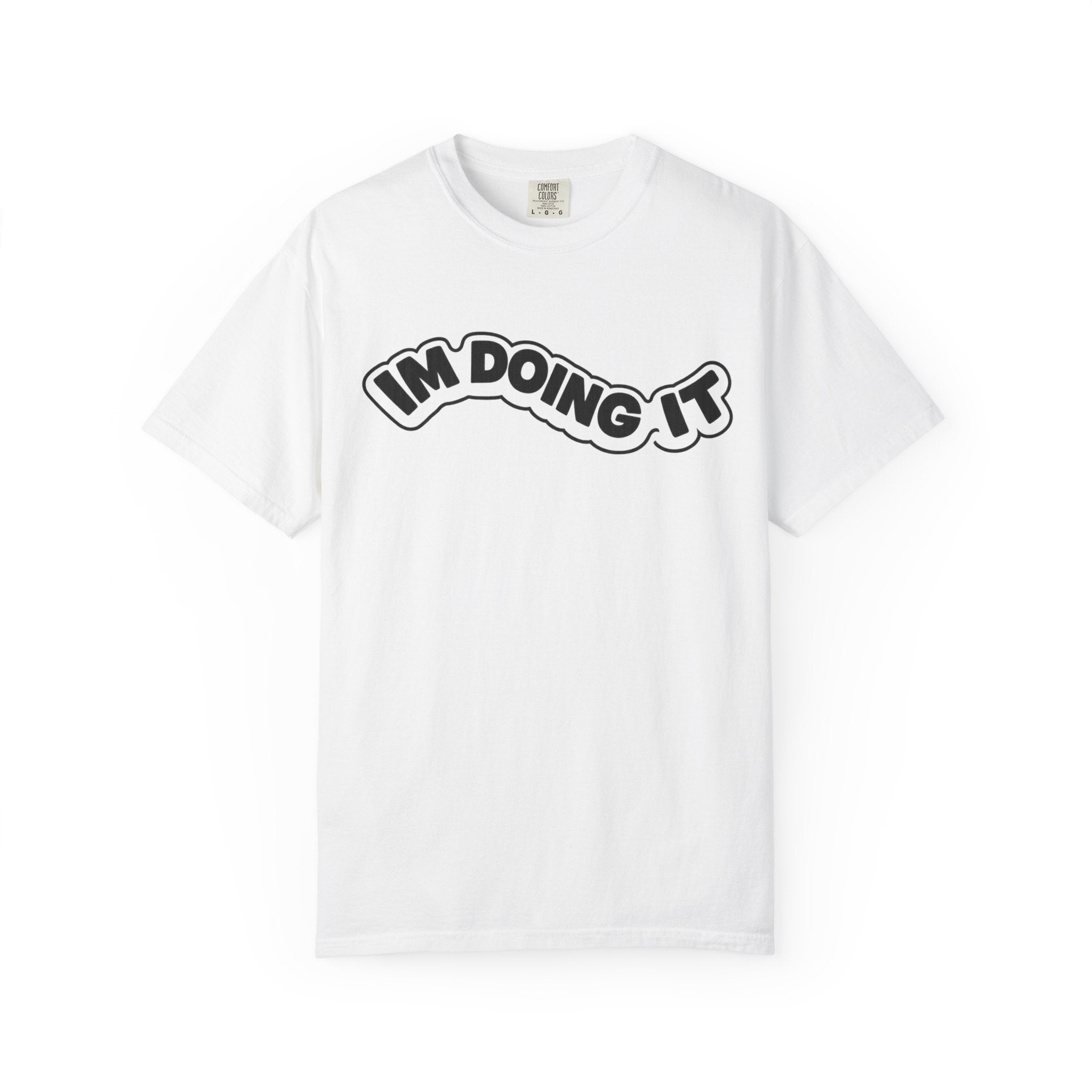 IM DOING IT | Soft Graphic Casual Wear T-Shirt